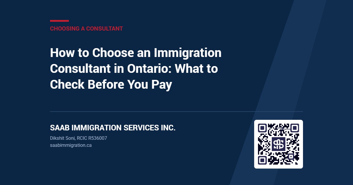 How to Choose an Immigration Consultant in Ontario: What to Check Before You Pay