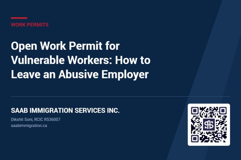 Open Work Permit for Vulnerable Workers: How to Leave an Abusive Employer