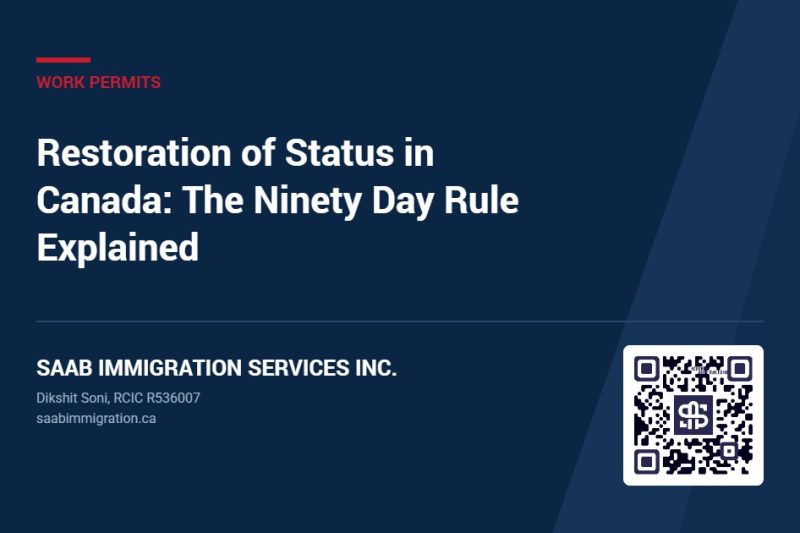 Restoration of Status in Canada: The Ninety Day Rule Explained