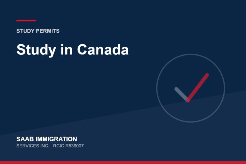 Study in Canada | SAAB Immigration Services, RCIC R536007
