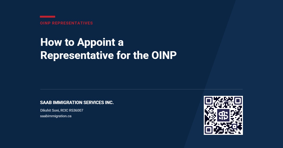 How to appoint an authorised representative for the Ontario Immigrant Nominee Program, explained by SAAB Immigration Services Inc., Dikshit Soni RCIC R536007