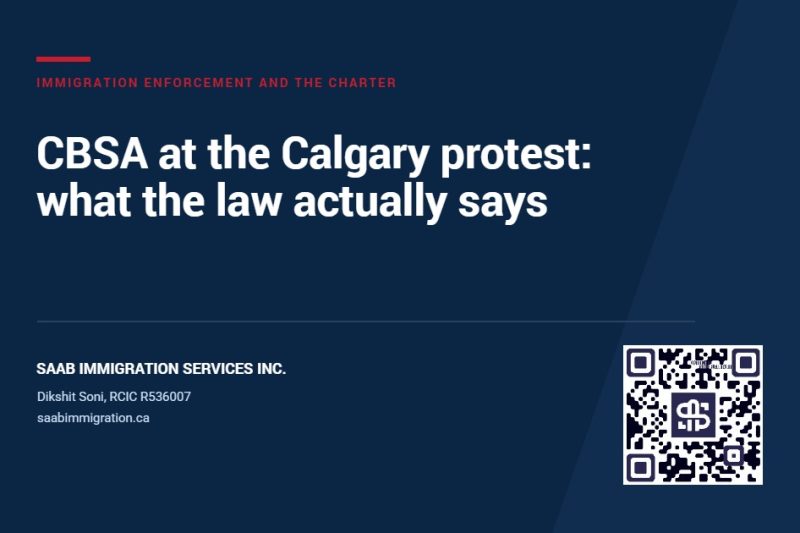 SAAB Immigration article card: CBSA at the Calgary student protest, what the law actually says