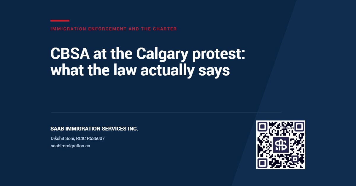 SAAB Immigration article card: CBSA at the Calgary student protest, what the law actually says