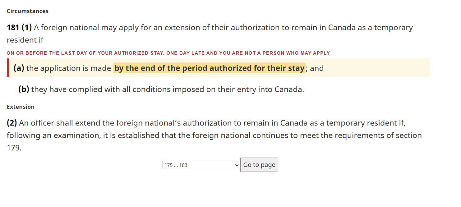 Section 181(1) of the Immigration and Refugee Protection Regulations with the requirement that the application is made by the end of the period authorized for their stay highlighted